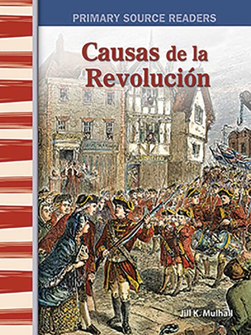 Title details for Causas de la Revolución by Jill Mulhall - Available